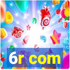 6r com